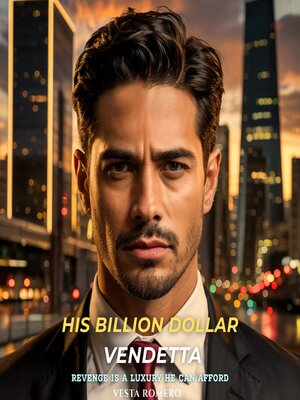 cover image of His Billion Dollar Vendetta